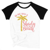 No One Likes A Shady Beach Shirt Black Raglan Mommy And Me